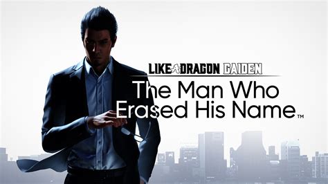 like a dragon gaiden the man who erased his name|Like a Dragon Gaiden: The Man Who Erased His。